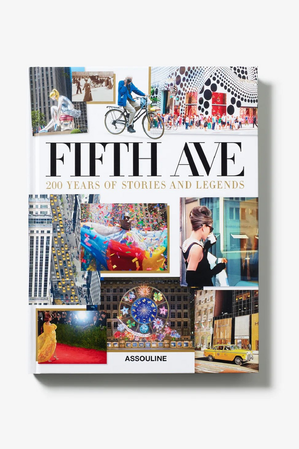 Fifth Avenue: 200 Years of Stories and Legends Book | Assouline | Eichholtzmiami.com