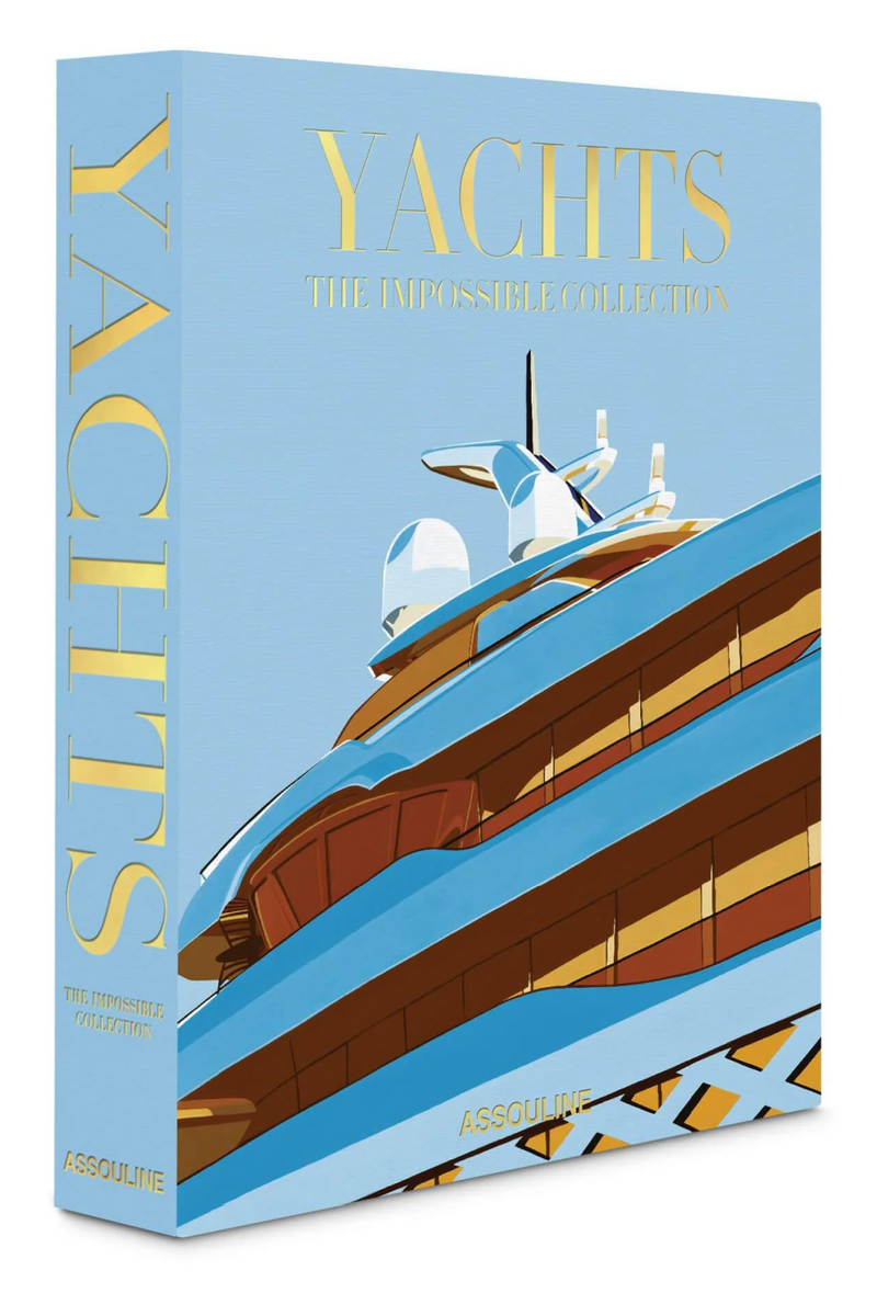 Yachts The Impossible Collection Book | Assouline | Eichholtzmiami.com