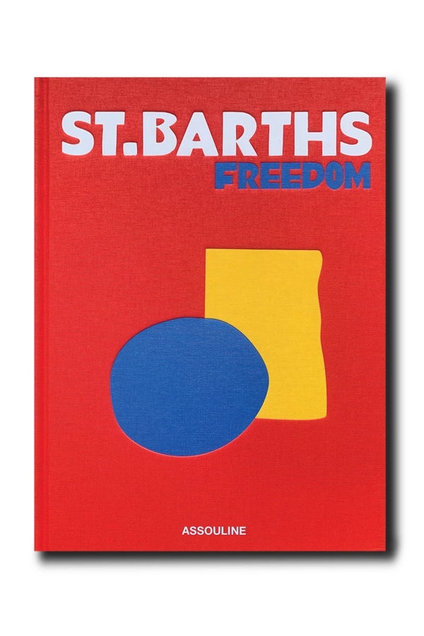 St. Barths Freedom Book | Assouline | Eichholtzmiami.com